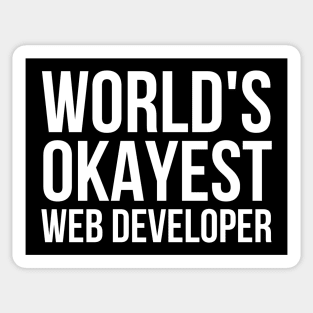 World's Okayest Web Developer Sticker